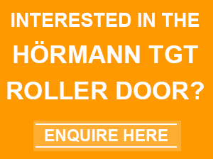 Enquiry about Hormann TGT Roller door
