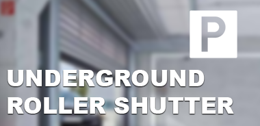 Underground Roller Shutters