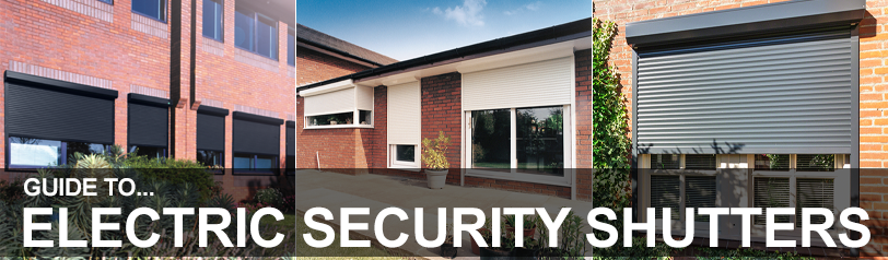 Electric operated security shutters for doors and windows